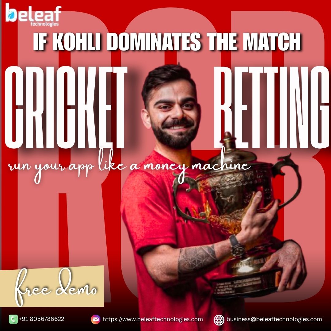 If Kohli dominates the match, run your app like a money machine